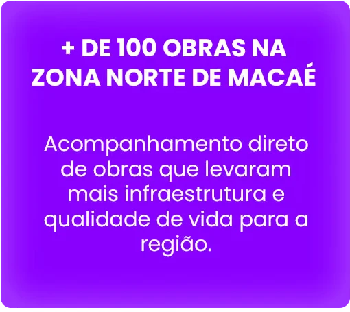 + de 100 obras na zona norte de Macaé