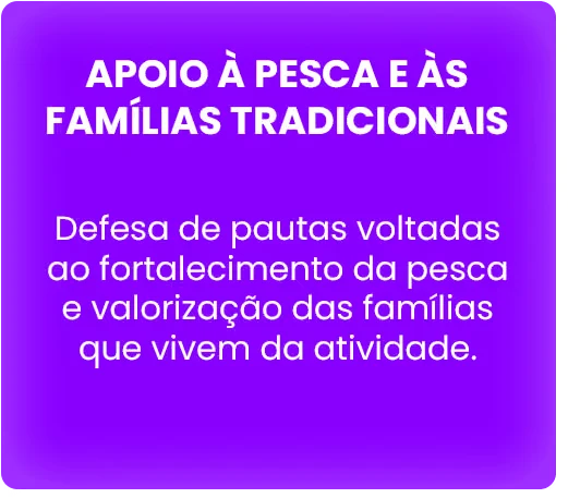 Apoio à pesca e às famílias tradicionais